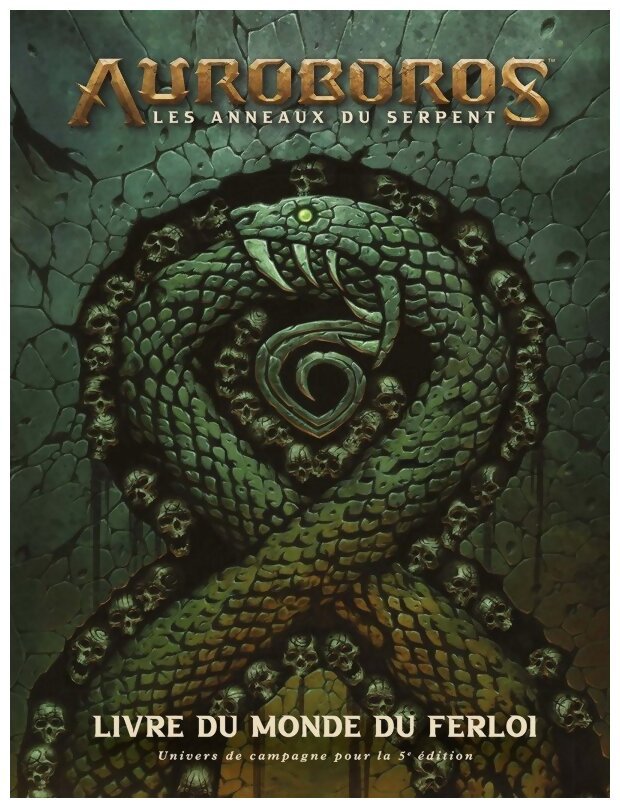 Auroboros - Livre du monde du Ferloi - Les anneaux du Serpent