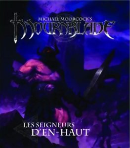 Mournblade - Les Seigneurs d'En-Haut