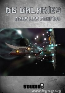 D6 Galaxies - Dans les Confins