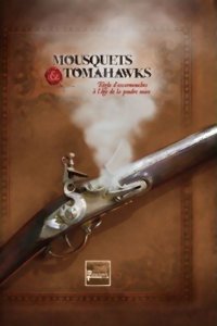 Mousquets & Tomahawks - Livre de Règles