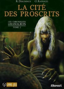 Les Chroniques d'Hamalron - La Cité Des Proscrits