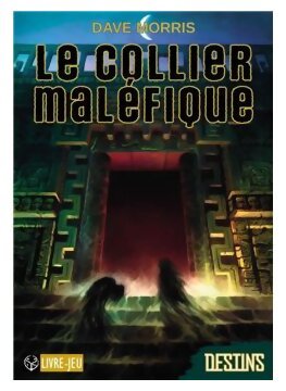 Le Collier Maléfique - Livre-jeu