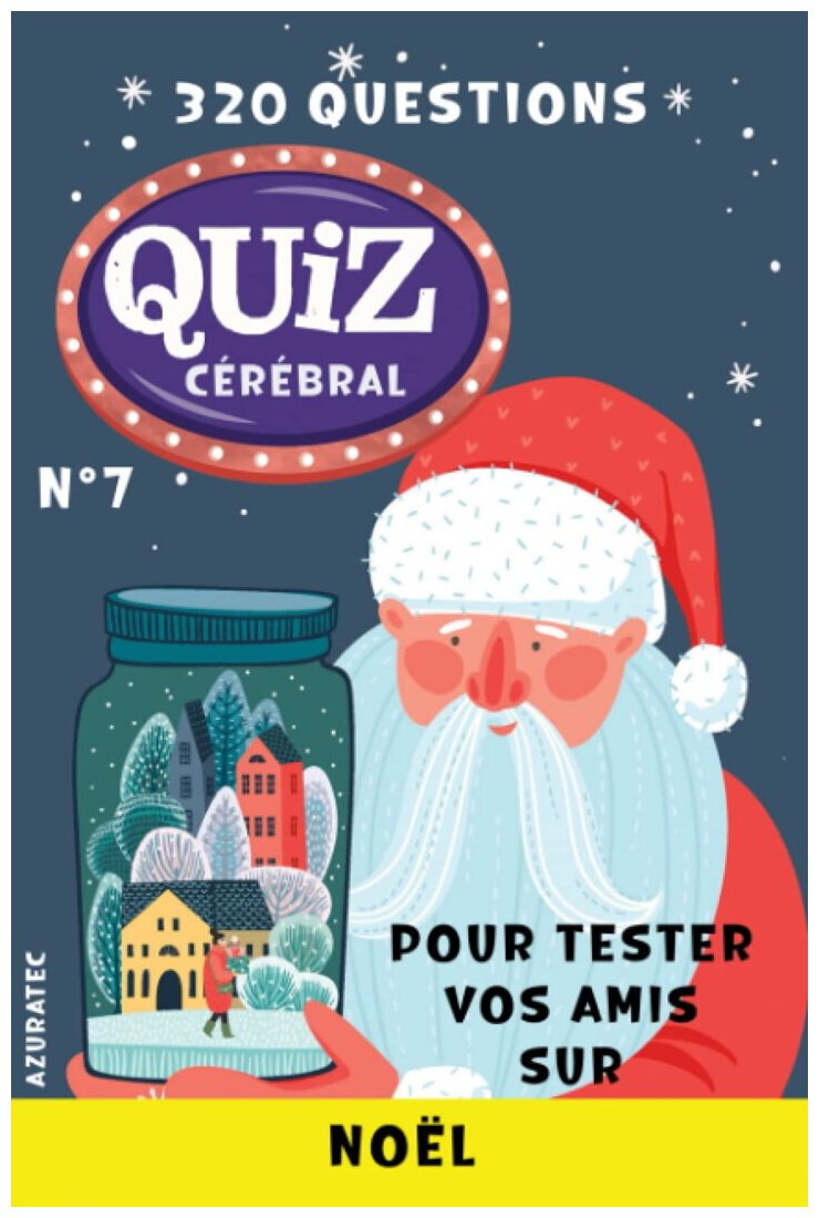 Quiz Cérébral - Noël - N°7