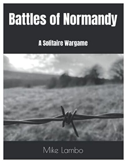 Battles of Normandy - A Solitaire Wargame