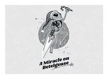 A Miracle On Betelgeuse