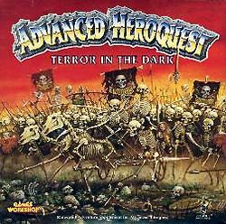 Advanced Heroquest : Terror in the Dark