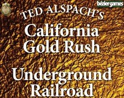 Age of Steam Expansion : California Gold Rush - Underground Railroad