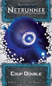 Android : Netrunner - Coup Double