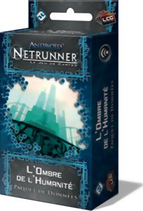 Android Netrunner JCE - L'Ombre de l'Humanité