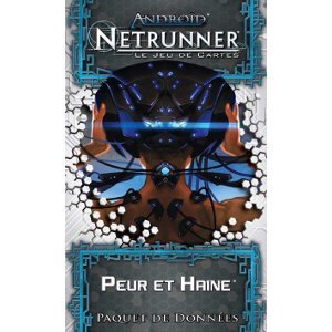 Android : Netrunner - Peur et Haine