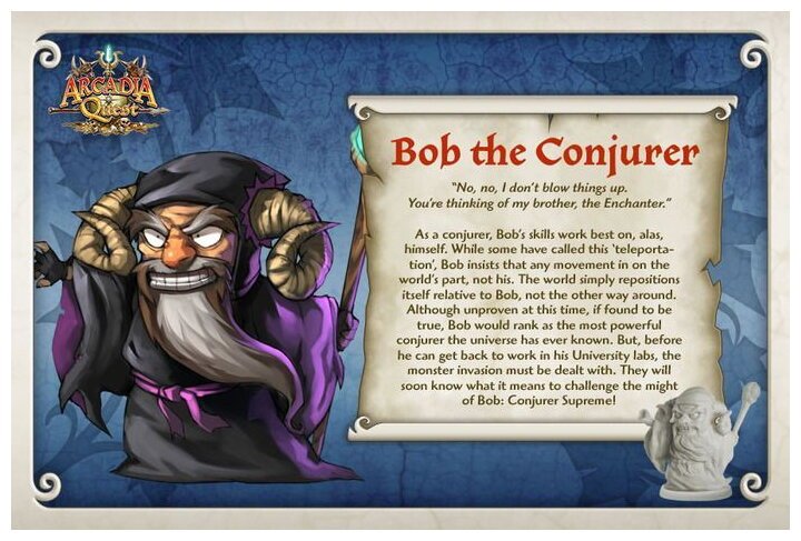 Arcadia Quest - Bob the Conjurer