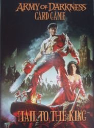 Army of Darkness Card Game : Hail to the King