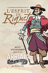 Arriala : L'Esprit de Riquet