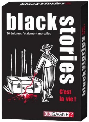 Black Stories - C'est la vie !