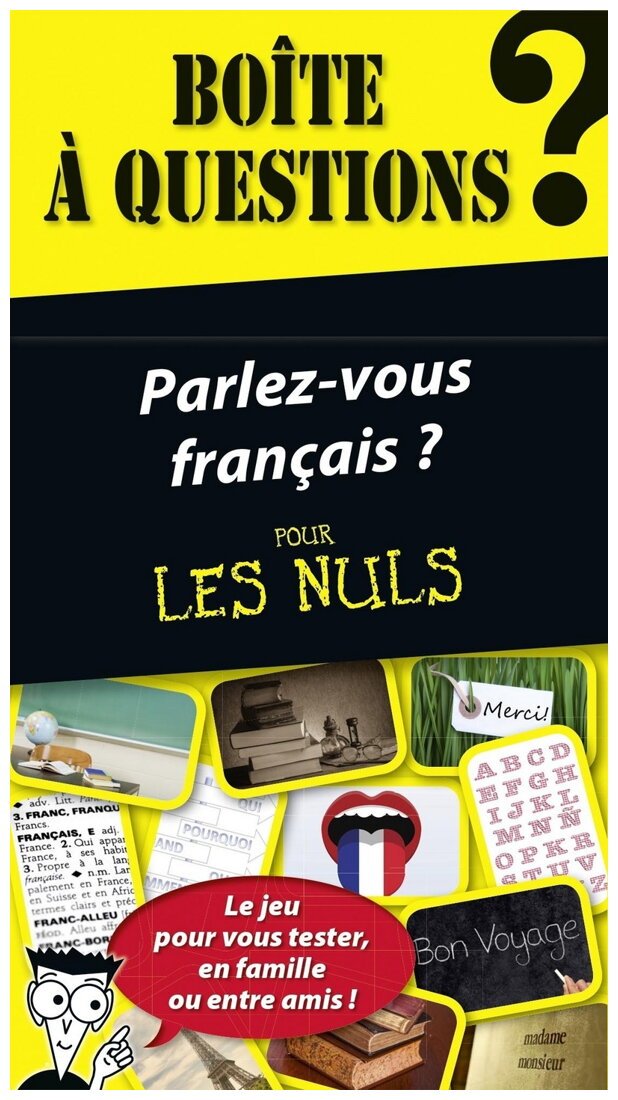 Boîte à questions - Parlez-Vous Français? Pour Les Nuls