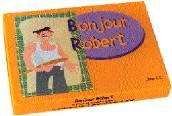 Photo: Bonjour Robert
