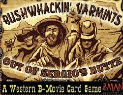 Bushwhakin' Varmints out of Sergio's butte