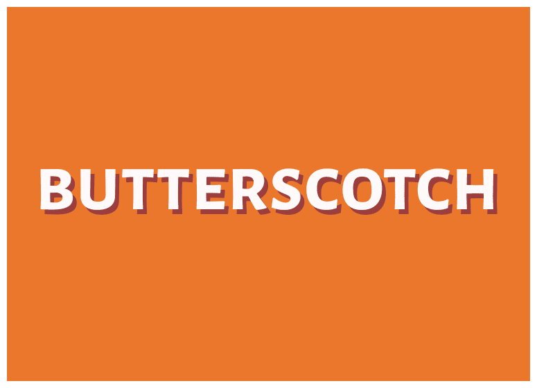 Butterscotch