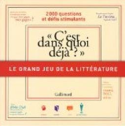 C'est dans quoi déjà? - Le grand jeu de la Littérature