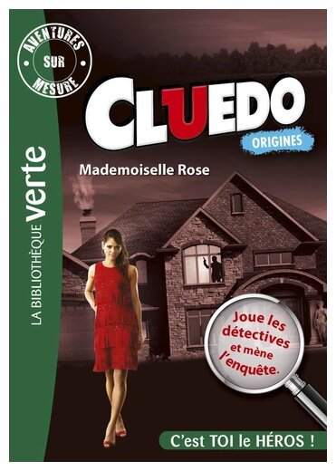 C'est Toi Le Héros ! - Cluedo Origines - Mademoiselle Rose