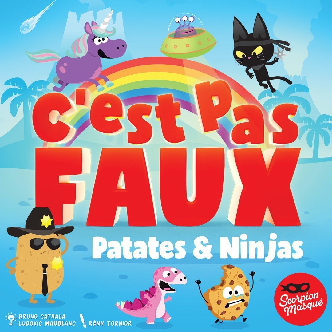 C'est pas faux: Patates et ninjas