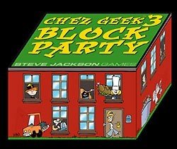 Chez Geek 3 : Block Party