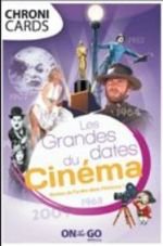 Chronicards : Les Grandes dates du Cinéma