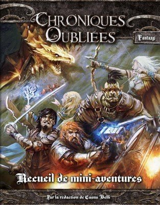 Chroniques Oubliées - Recueil de mini-Aventures