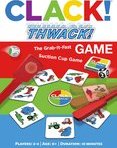 Clack! Thwack!