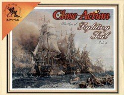 Close Action : The Age of the Fighting Sails