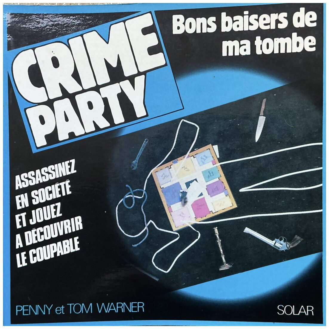 Crime Party - Bons Baisers De Ma Tombe