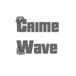 Crime Wave