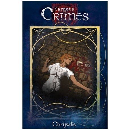 Crimes 2nd édition : Chrysalis