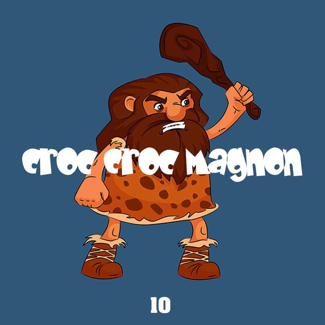 Croc Croc Magnon