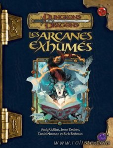 D&D3.5 - Les Arcanes Exhumés