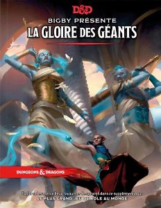 D&D5 - Bigby Présente La Gloire Des Géants