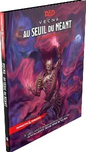 D&D5 - Vecna - Au Seuil du Néant