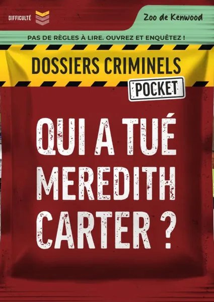 Dossiers Criminels Pocket : Qui a tué Meredith Carter ?