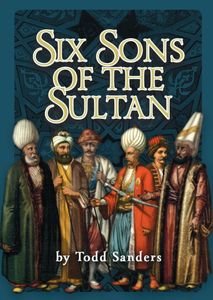 Six Sons of the Sultan