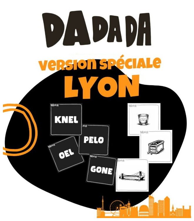 DaDaDa - Version Spéciale Lyon