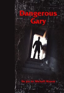 Dangerous Gary