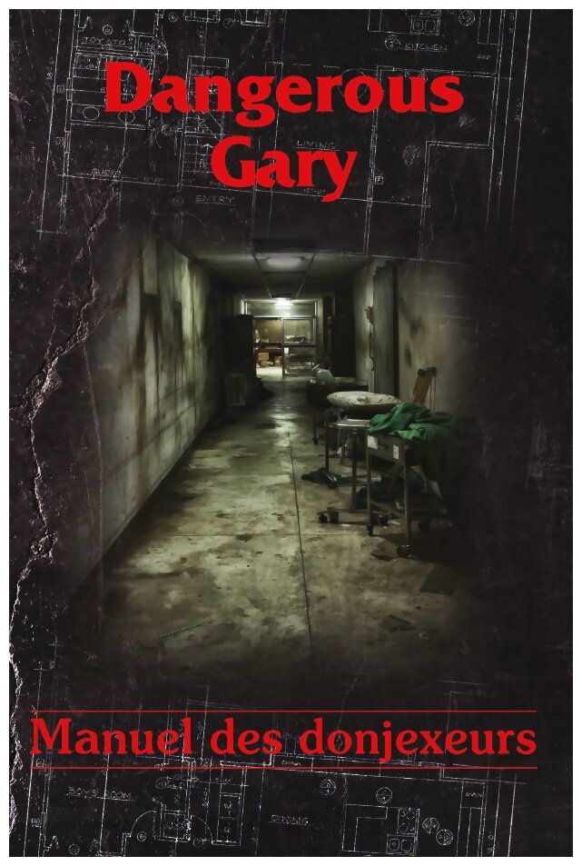 Dangerous Gary - Manuel des Donjexeurs & Écran du MJ
