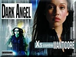 Dark Angel : X5 contre Manticore