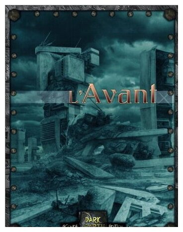 Dark Earth - L'avant