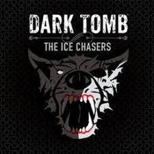 Dark Tomb - The Ice Chasers