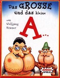 Das Grosse und das Kleine A