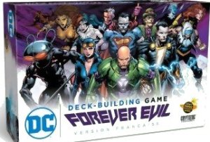DC Comics Deck-Building Game - Forever Evil — Édition 2020