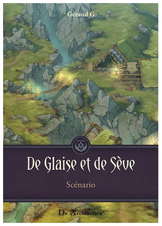 De Glaise Et De Sève