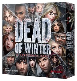Dead of Winter : A Crossroads Game