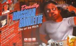 Deadly Russian Roulette